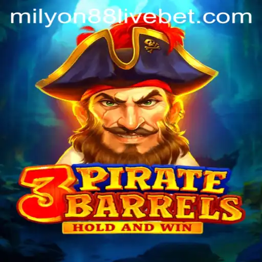 Exploring the Thrills of 3PirateBarrels: A Voyage into Adventure with Milyon88 Live