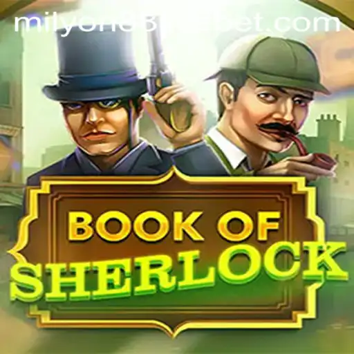 Exploring the Thrills of BookOfSherlock: An Engaging Adventure