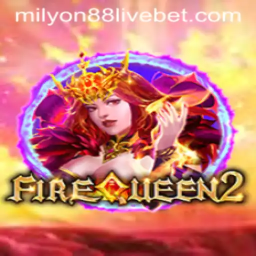 Discover the Thrilling World of FireQueen2 and Milyon88 Live