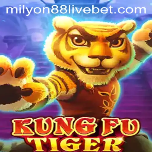 KungFuTiger: Embrace the Battle with Milyon88 Live