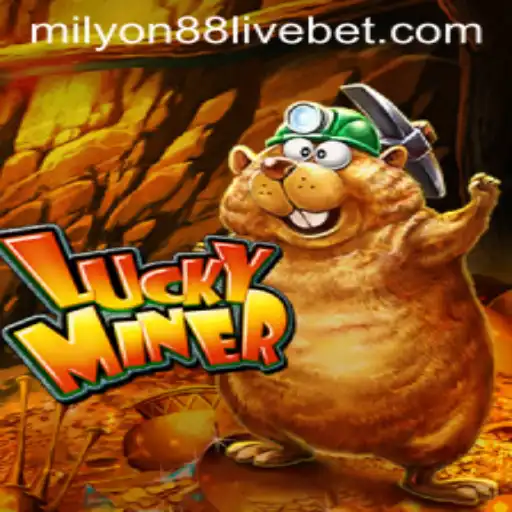 Exploring the Excitement of LuckyMiner and Milyon88 Live