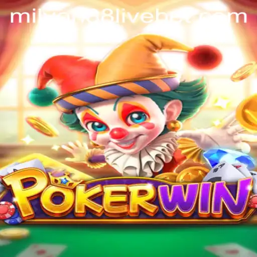 Mastering POKERWIN and Milyon88 Live: A Comprehensive Guide