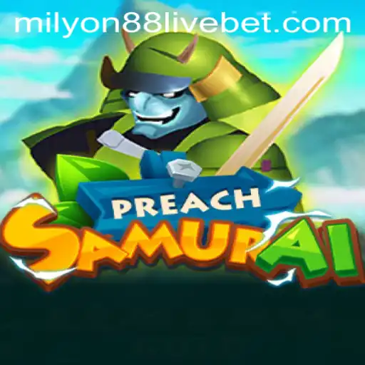 Unveiling the World of PreachSamurai: An Interactive Gaming Experience with Milyon88 Live